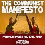 The Communist Manfiesto, Karl Marx