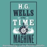 The Time Machine by H.G. Wells, H.G. Wells