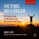 Victims No Longer, Mike Lew