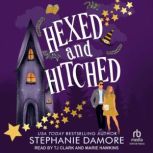 Hexed and Hitched, Stephanie Damore