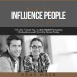 How to Influence People The Right Wa..., Dean Mack