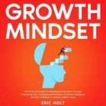 Growth Mindset, Eric Holt