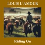 Riding On, Louis LAmour