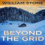Beyond the Grid, William Stone