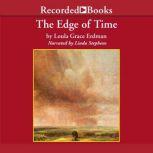 The Edge of Time, Loula Grace Erdman
