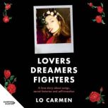 Lovers Dreamers Fighters, Lo Carmen