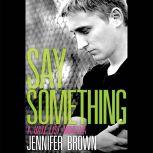 Say Something, Jennifer Brown