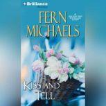 Kiss and Tell, Fern Michaels