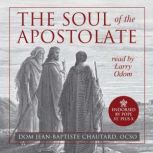 The Soul of the Apostolate, Dom JeanBaptiste Chautard, OCSO