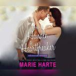 How To Handle A Heartbreaker, Marie Harte