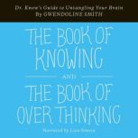 Book of Knowing and The Book of Overt..., Gwendoline Smith