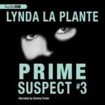 Prime Suspect #3 Silent Victims, Lynda La Plante