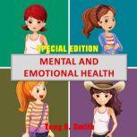 Mental and Emotional Health (Special Edition), Tony R. smith