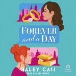 Forever and a Day A Those Who Wait Story, Haley Cass