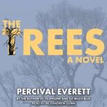 The Trees A Novel, Percival Everett