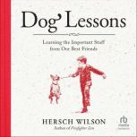 Dog Lessons, Hersch Wilson