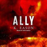 Ally, K. Eason