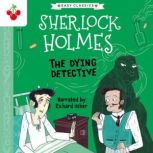 The Dying Detective Easy Classics, Sir Arthur Conan Doyle