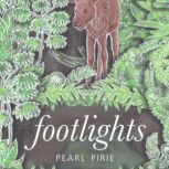 footlights, Pearl Pirie