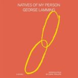 Natives of My Person, George Lamming