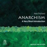 Anarchism, Alex Prichard