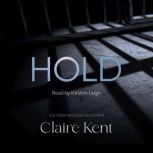 Hold, Claire Kent