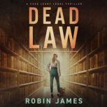 Dead Law, Robin James