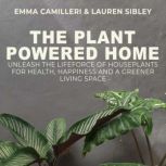 The Plant Powered Home, Emma Camilleri