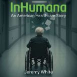 InHumana, Jeremy White