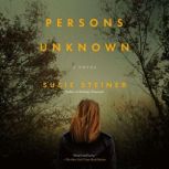 Persons Unknown, Susie Steiner