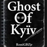 Ghost of Kyiv, Roni GBZ Jr.