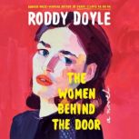 The Women Behind the Door, Roddy Doyle