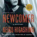 Newcomer A Mystery, Keigo Higashino