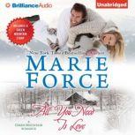 All You Need Is Love, Marie Force