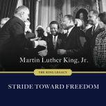 Stride Toward Freedom, Jr King
