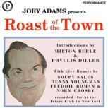 Roast of the Town, Joey Adams