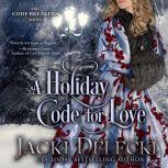A Holiday Code for Love, Jacki Delecki