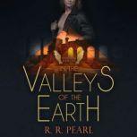 The Watchers Book One In The Valleys Of The Earth, RR Pearl