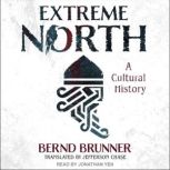 Extreme North, Bernd Brunner