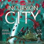 Incursion City, Ryan Rimmel