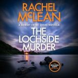 The Lochside Murder, Rachel McLean