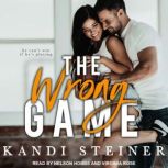 The Wrong Game, Kandi Steiner