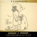 Greybeards at Play, G.K. Chesterton