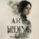 The Art of Hiding, Nova Ling