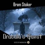 Draculas Guest, Bram Stoker