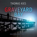 Graveyard Bay, Thomas Kies