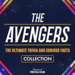 The Avengers  The Ultimate Trivia An..., Trivia Hub