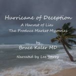 Hurricane of Deception, Bruce Kaler MD