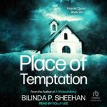 Place of Temptation, Bilinda P. Sheehan