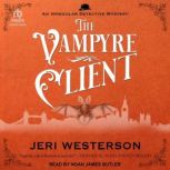The Vampyre Client, Jeri Westerson